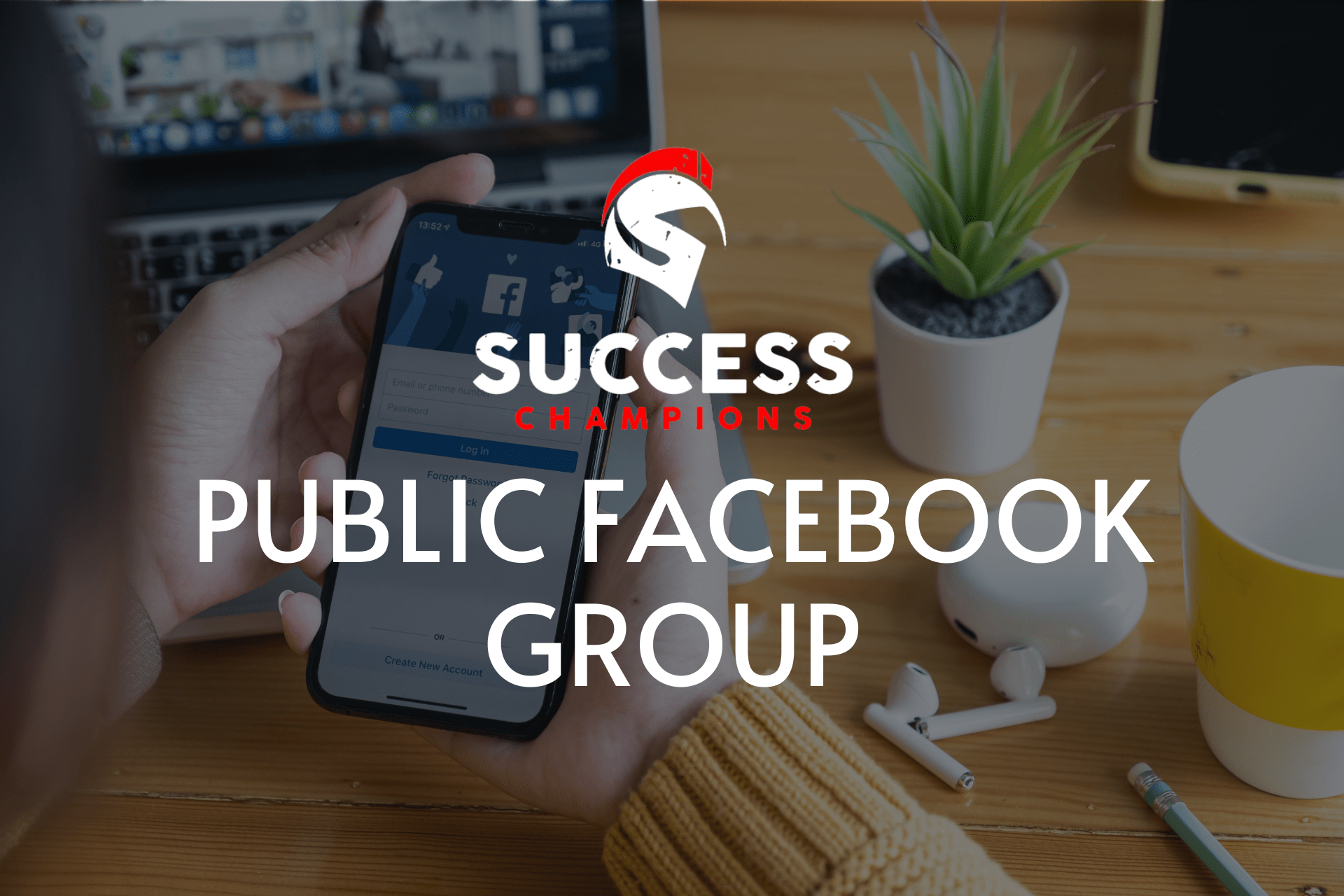 Success Champions Facebook Group