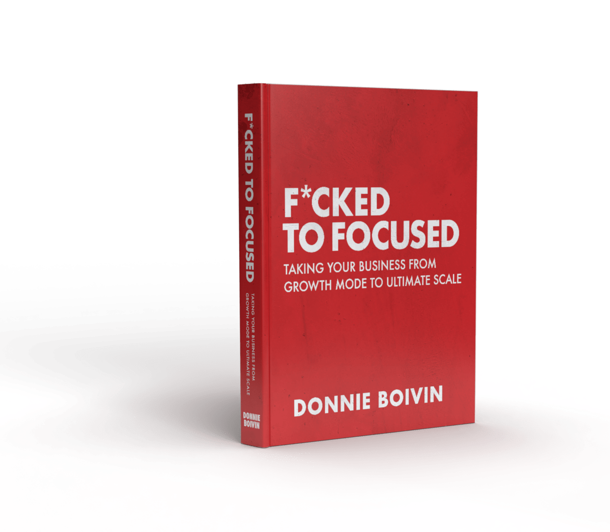F*cked To Focused Book Cover